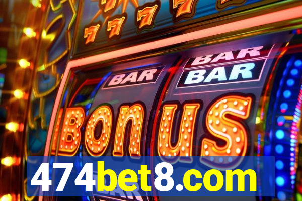 474bet8.com