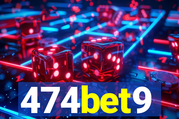 474bet9