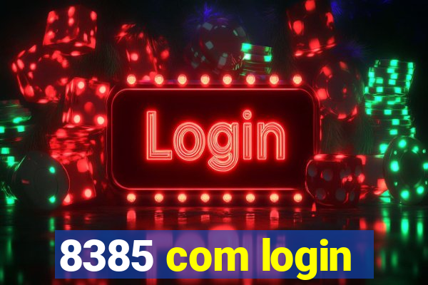 8385 com login