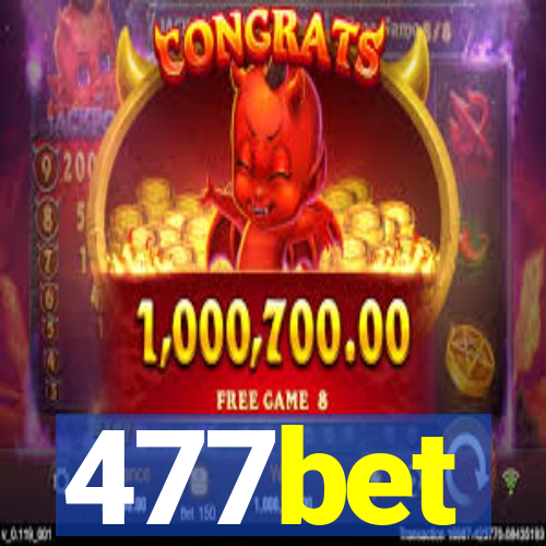 477bet