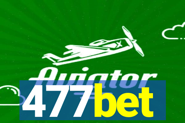 477bet