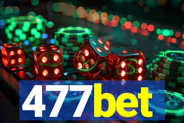 477bet