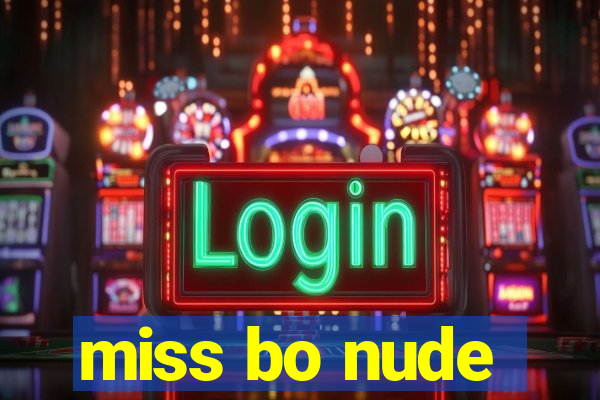 miss bo nude