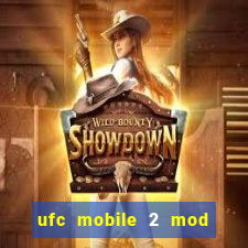 ufc mobile 2 mod apk unlimited money and gems