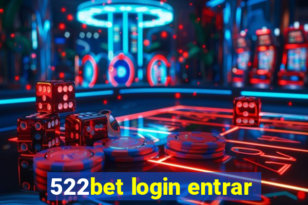 522bet login entrar