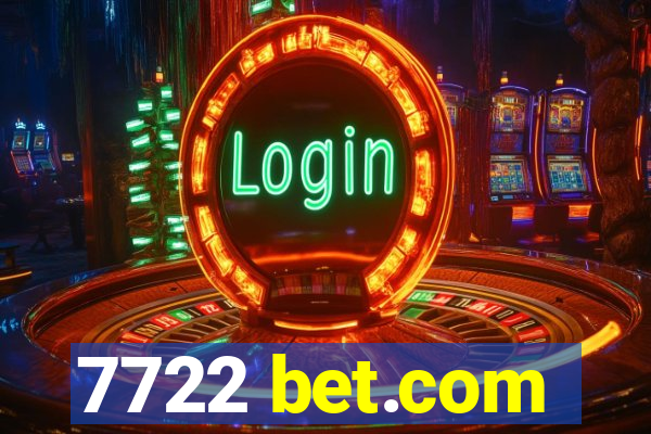 7722 bet.com