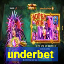 underbet