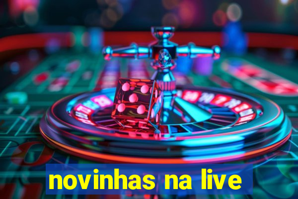 novinhas na live