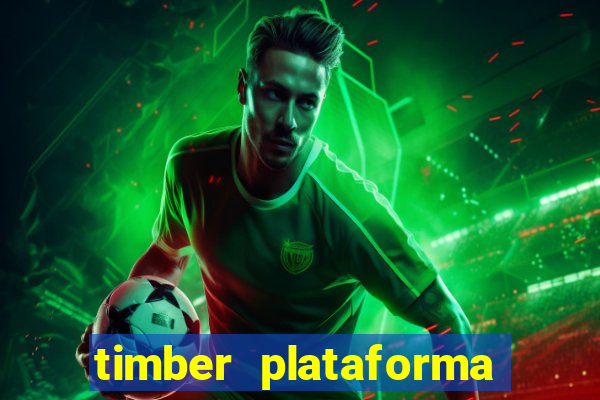 timber plataforma de jogos