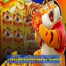 jogos para whatsapp perguntas