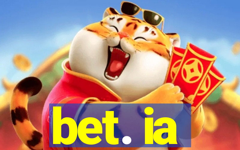 bet. ia