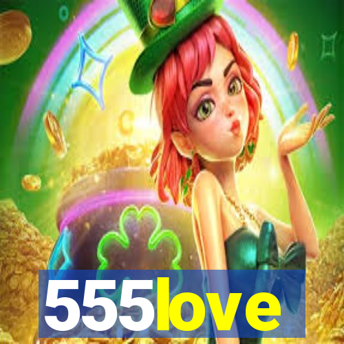 555love