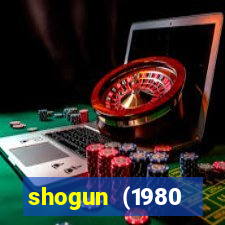 shogun (1980 dublado download)