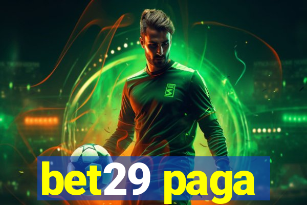 bet29 paga