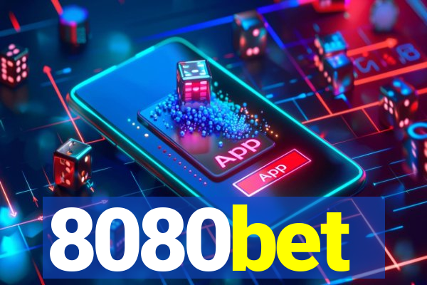 8080bet