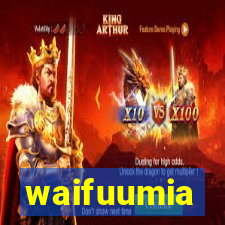 waifuumia