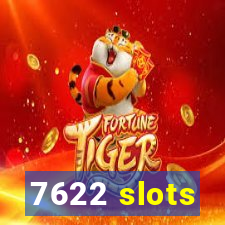 7622 slots