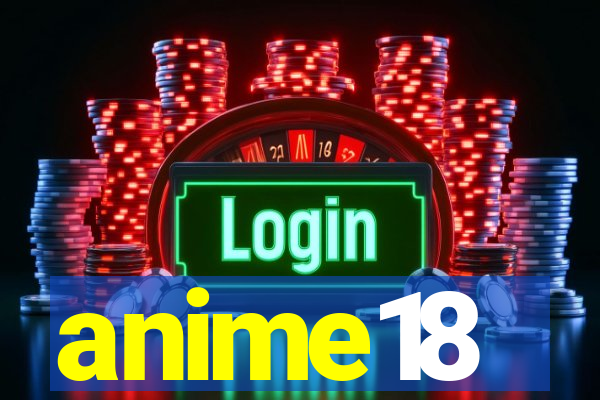 anime18