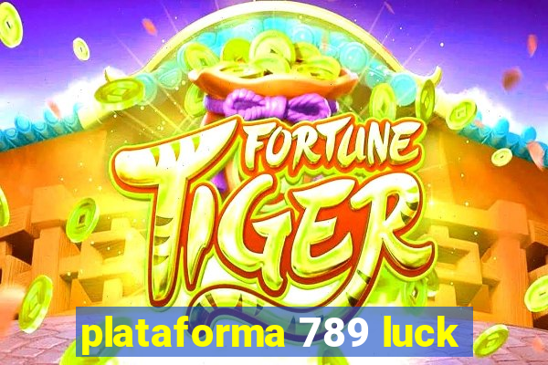 plataforma 789 luck