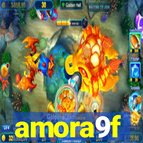 amora9f