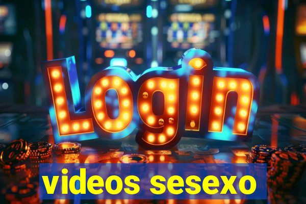 videos sesexo