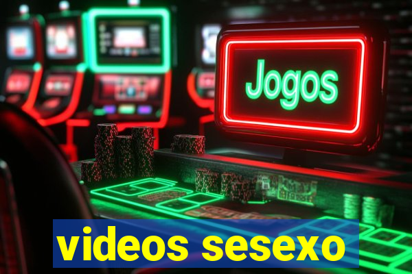 videos sesexo