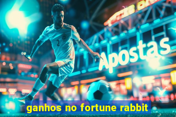 ganhos no fortune rabbit