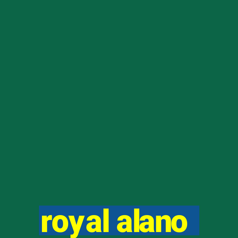 royal alano