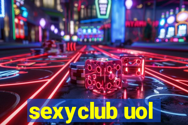 sexyclub uol