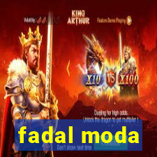 fadal moda