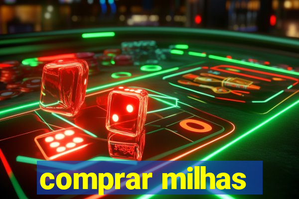 comprar milhas