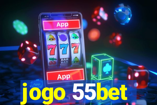 jogo 55bet