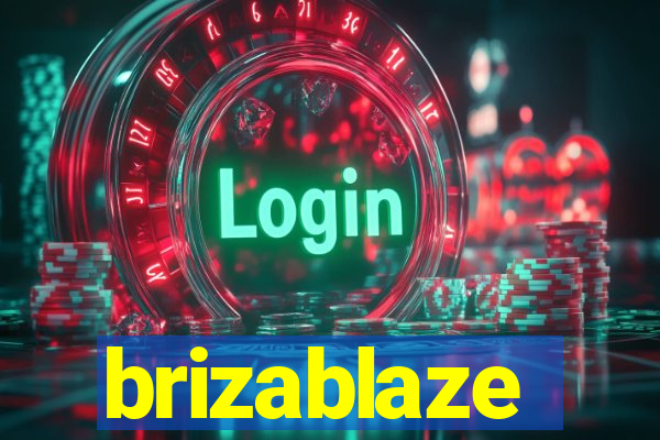 brizablaze