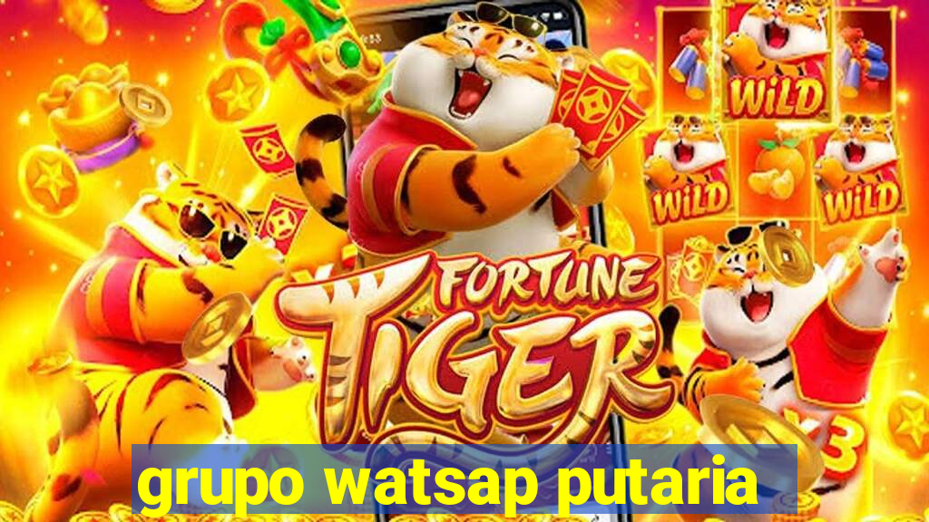 grupo watsap putaria