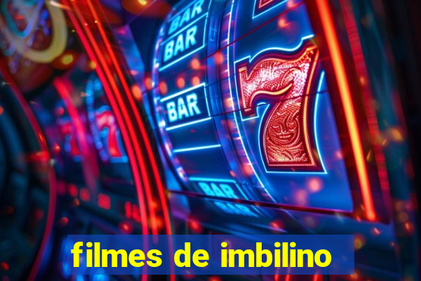 filmes de imbilino