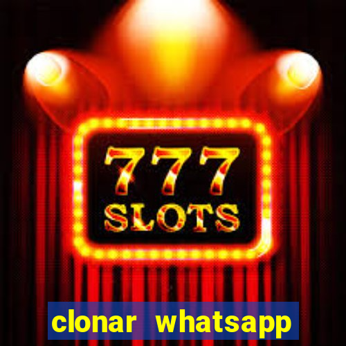 clonar whatsapp normal gratis