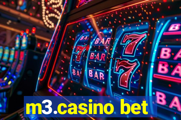 m3.casino bet