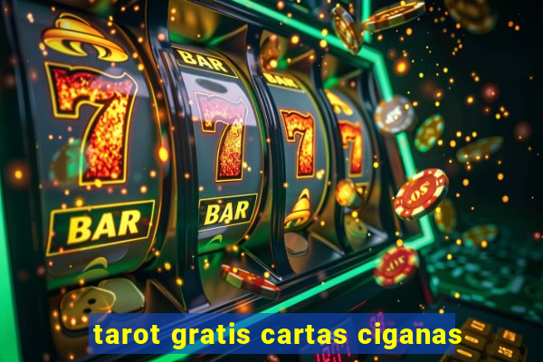 tarot gratis cartas ciganas