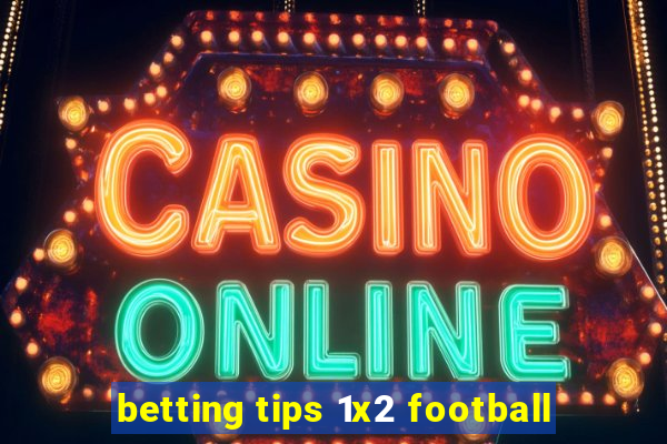 betting tips 1x2 football