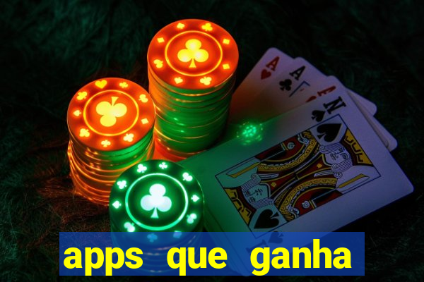 apps que ganha dinheiro jogando