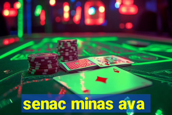 senac minas ava