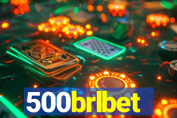 500brlbet