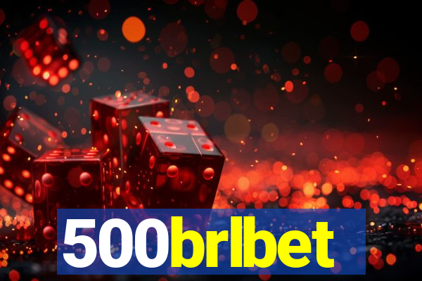 500brlbet