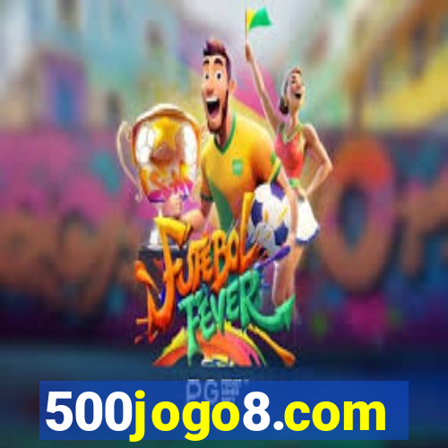 500jogo8.com