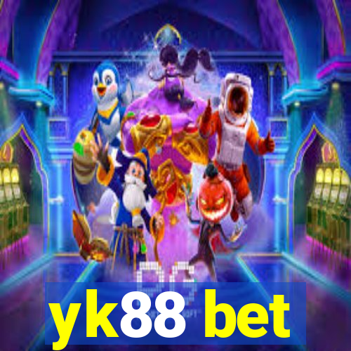 yk88 bet