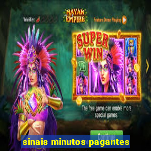 sinais minutos pagantes