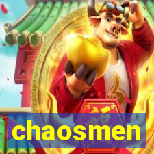 chaosmen