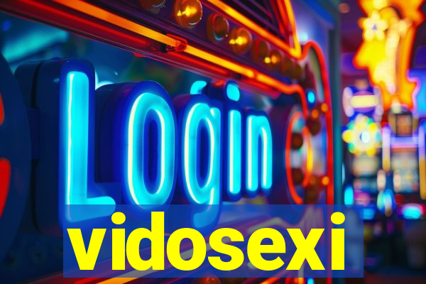 vidosexi