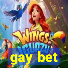 gay bet