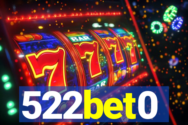 522bet0